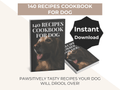 140 Recipes Cookbook for Dogs