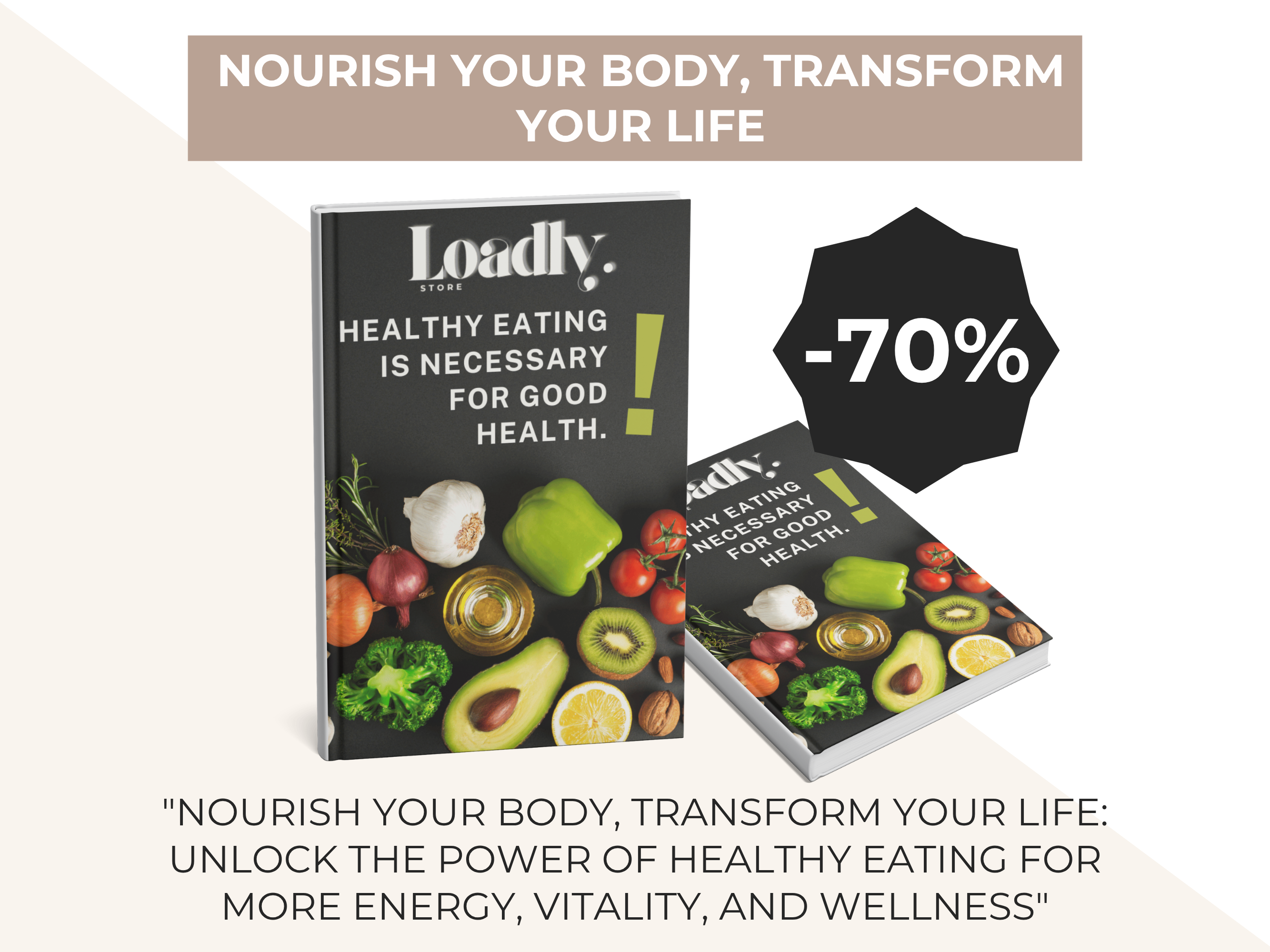 Healthy Eating: The Key to a Better Life