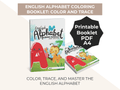English Alphabet Coloring Booklet: Color and Trace